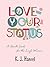 Love Your Status: A Quick Guide for the Single Woman