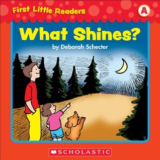 First Little Readers: What Shines? (Level A)