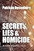 Secrets, Lies, & Homicide: A Claire Marshall Novel (A Path Through the Ashes Book 2)