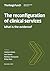The reconfiguration of clinical services What is the evidence? by Candace Imison