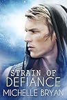Strain of Defiance (Strain of Resistance #2) Strain of Defiance (Strain of Resistance #2)