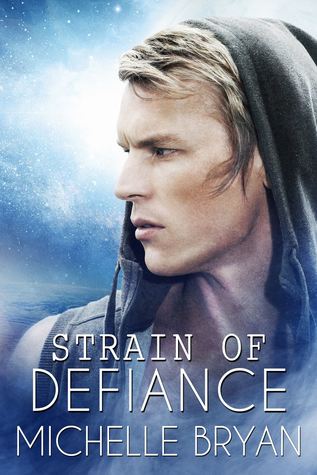 Strain of Defiance (Strain of Resistance #2)