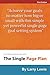 Goal Setting Made Easy With The Single Page Plan: Achieve your goals no matter how big or small with this simple yet powerful single page goal setting system.