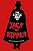 The Little Book of Jack the Ripper by The Whitechapel Society