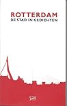 Rotterdam. De stad in gedichten