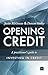 Opening Credit: A practitioner's guide to credit investment