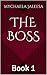 The Boss: Book 1