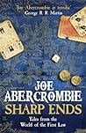 Sharp Ends by Joe Abercrombie