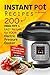 Instant Pot Recipes: 200 Healthy & Easy Recipes for your Electric Pressure Cooker