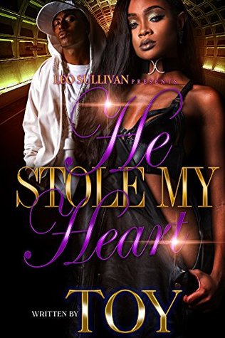 He Stole My Heart: I Fell In Love With A Kingpin (Kindle Edition)