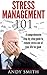 Stress Management 101: A Co...