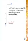 Le Commonwealth : politiques, coopération et développement anglophones