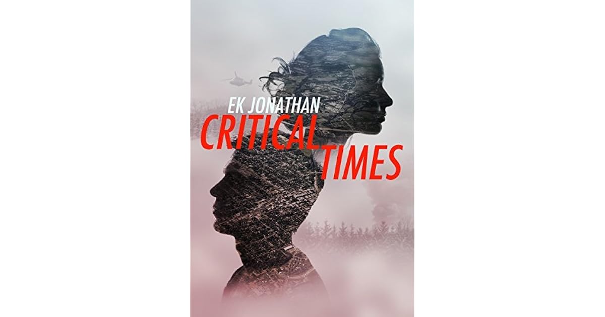 Critical Times by EK Jonathan