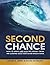 Second Chance: How to Make ...