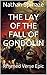 The Lay of the Fall of Gond...