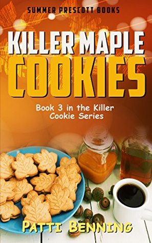 Killer Maple Cookies (Killer Cookie #3)