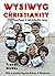 WYSIWYG Christianity: Young...