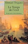 Le temps de l'exil Le temps de l'exil