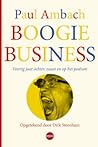 Boogie Business: Veertig jaar achter, naast en op het podium