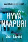 Hyvä naapuri by Shari Lapena