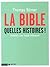 La Bible, quelles histoires! by Thomas Römer