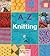 A-Z of Knitting: The ultimate resource for beginners and experienced knitters (A-Z of Needlecraft)