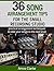 36 Song Arrangement Tips for the Small Recording Studio by Amos Clarke 36 Song Arrangement Tips for the Small Recording Studio by Amos Clarke