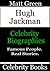 Hugh Jackman: Celebrity Biographies