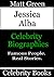Jessica Alba: Celebrity Biographies