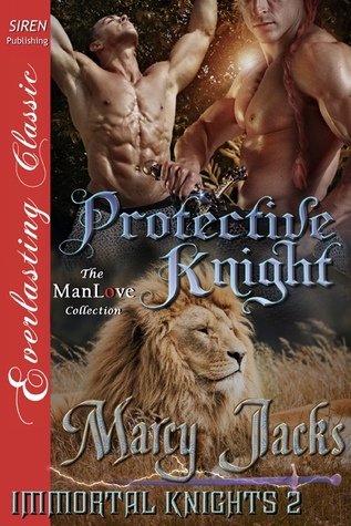Protective Knight (Immortal Knights, #2)