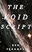 The Void Script