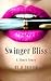 Swinger Bliss