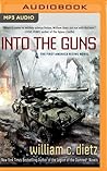 Into the Guns