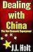 Dealing With China: The New...
