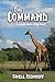 The Command by Shell Isenhoff
