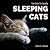 Too Cute To Handle. Sleeping Cats: A Heart-warming Photo Book for Cat Lovers, with Beautiful Quotes & Adorable Pictures of Feline Friends, Cats and Kittens. ... Postures! (Animal Coffee Table Book Gift 1)