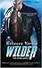 Wilder (The Renegades, #1)