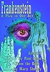 Frankenstein: A Play in One Act