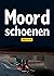 Moordschoenen - Nederlands