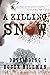A Killing Snow
