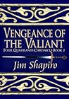 Vengeance of the Valiant