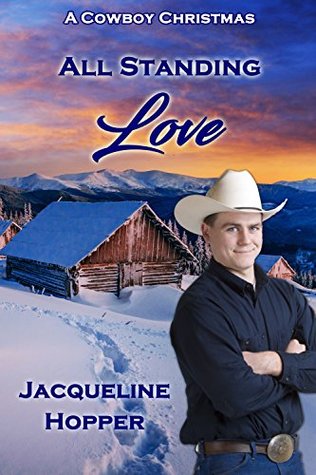 All-Standing Love (A Cowboy Christmas)