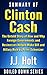 Summary of Clinton Cash: The Untold Story of How and Why Foreign Governments and Businesses Helped Make Bill and Hillary Rich by Peter Schweizer