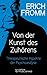 Von der Kunst des Zuhörens. Therapeutische Aspekte der Psycho... by Erich Fromm