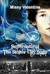 Supernatural: The Stelter City Saga
