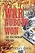 A WAR NOBODY WON by Harjeet Singh
