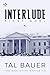 Interlude First Noel (The Executive Office #3.5) by Tal Bauer