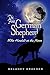 The First German Shepherd Who Howled at the Moon (The German Shepherd Series Book 1)