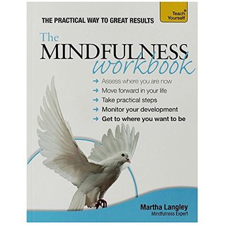 The Mindfulness Workbook - Teach Yourself (Hardcover)