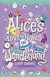 Alice's Adventures in Wonderland by Lewis Carroll